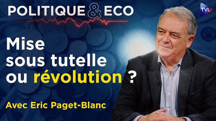 Guerre en Iran : la dette française peut-elle exploser ? - Politique & Eco - Eric Paget-Blanc - TVL